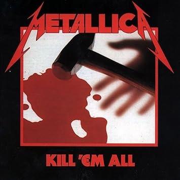 Metallica: Kill 'Em All 2016 Remastered Album CD